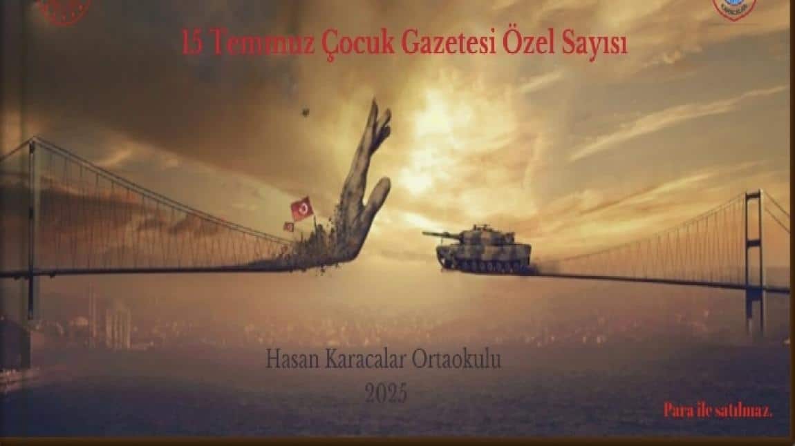 15 Temmuz Çocuk Gazetesi Özel Sayısı Yayında!